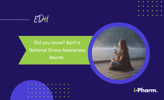 Welcome April, National Stress Awareness Month