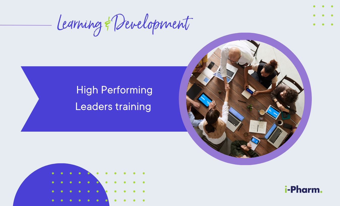 i-Pharm ELT undergo High Performing Leaders training